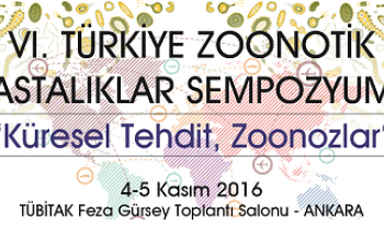 6. TÜRKİYE ZOONOTİK HASTALIKLARI SEMPOZYUMU