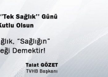 Tek Sağlık İnsan ve Hayvan Sağlığının Geleceğidir