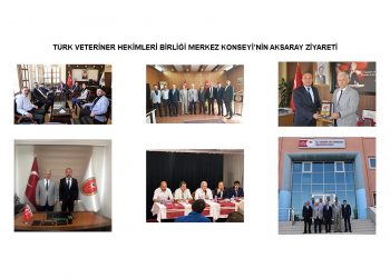 Türk Veteriner Hekimleri Birliği Merkez Konseyi’nin Aksaray Ziyareti