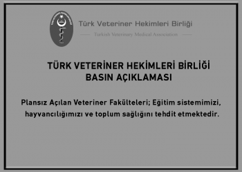 TÜRK VETERİNER HEKİMLERİ BİRLİĞİ BASIN AÇIKLAMASI