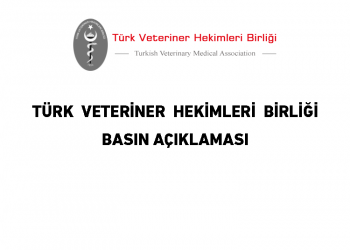 Türk Veteriner Hekimleri Birliği Basın Açıklaması- 27.08.2019