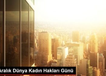 5 Aralık Dünya Kadın Hakları Günü