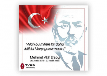 Mehmet Âkif ERSOY’un Doğumunun 146. Yıl Dönümü
