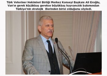 Türk Veteriner Hekimleri Birliği, hayvancılıkla ilgili sorunları ele aldı