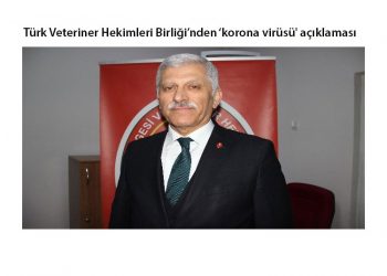 Türk Veteriner Hekimleri Birliği’nden ‘korona virüsü’ açıklaması