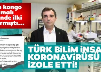 Erciyes Üniversitesi’nden Türk bilim insanı corona virüsü virüsünü izole etmeyi başardı