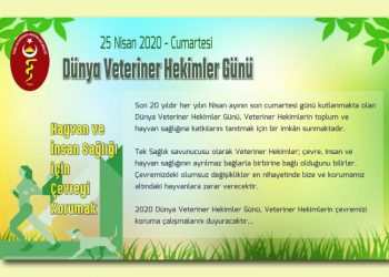 Dünya Veteriner Hekimler Günü 25 Nisan 2020