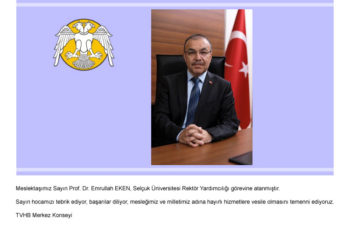 Meslektaşımız Sayın Prof. Dr. Emrullah EKEN, Selçuk Üniversitesi Rektör Yardımcılığı görevine atanmıştır.