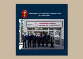 TVHB’nin Ankara Etlik Veteriner Kontrol Merkez Araştırma Enstitüsünü Ziyareti