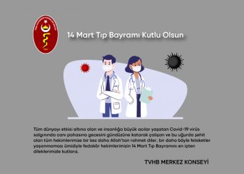 14 Mart Tıp Bayramı Kutlu Olsun