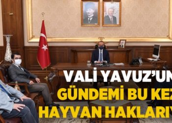 Vali Yavuz’un gündemi bu kez hayvan haklarıydı