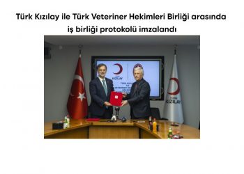 Türk Kızılay ile Türk Veteriner Hekimleri Birliği arasında iş birliği protokolü imzalandı