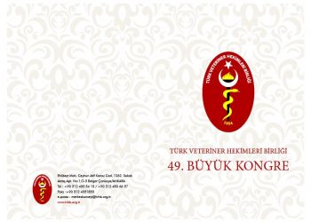 TÜRK VETERİNER HEKİMLERİ BİRLİĞİ / 49. BÜYÜK KONGRE