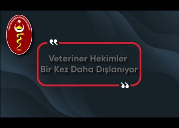 Veteriner Hekimler Bir Kez Daha Dışlanıyor