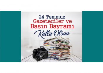 24 Temmuz Gazeteciler ve Basın Bayramı