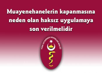 TVHB Başkanı Arslan: “Muayenehanelerin kapanmasına neden olan haksız uygulamaya son verilmelidir”