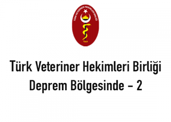 Türk Veteriner Hekimleri Birliği Deprem Bölgesinde -2