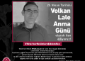 25 Nisan Volkan Lale Anma Günü