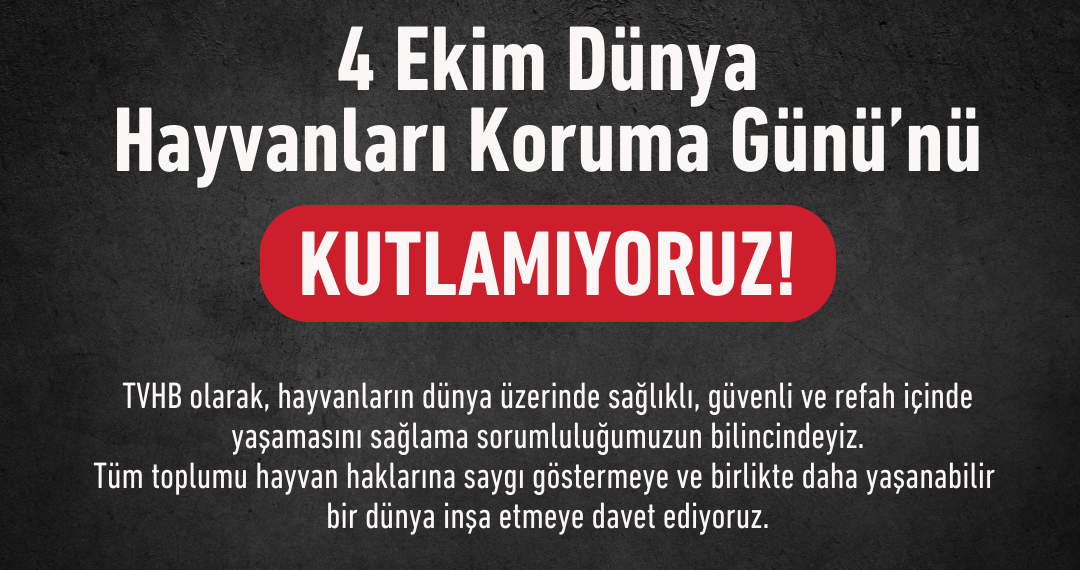 4 Ekim Dünya Hayvanları Koruma Günü – Açıklama