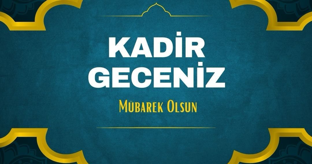 Kadir Gecemiz Mübarek Olsun
