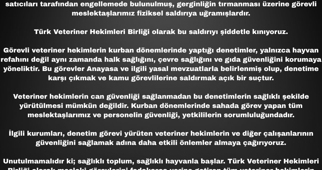 Kurban Denetiminde Görevli Meslektaşlarımıza Yapılan Saldırıyı Şiddetle Kınıyoruz!