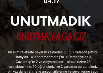 6 Şubat Kahramanmaraş Merkezli Depremlerin Yıl Dönümünü Anıyoruz