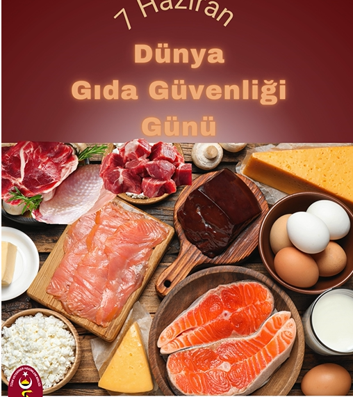 7 Haziran Dünya Gıda Güvenliği Günü