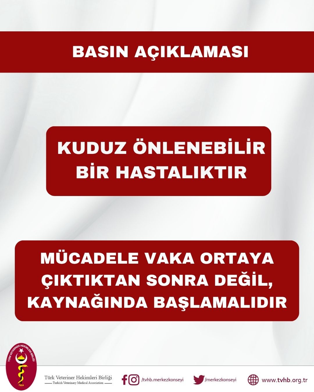 KUDUZ ÖNLENEBİLİR BİR HASTALIKTIR; MÜCADELE VAKA ORTAYA ÇIKTIKTAN SONRA DEĞİL, KAYNAĞINDA BAŞLAMALIDIR
