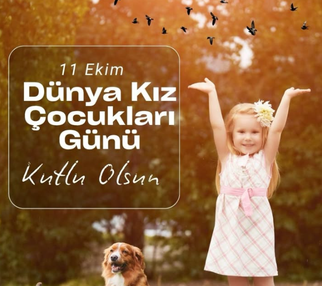 11 Ekim Dünya Kız Çocukları Günü